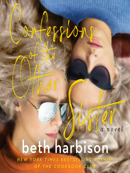 Title details for Confessions of the Other Sister by Beth Harbison - Wait list